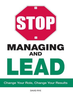 cover image of Stop Managing and Lead